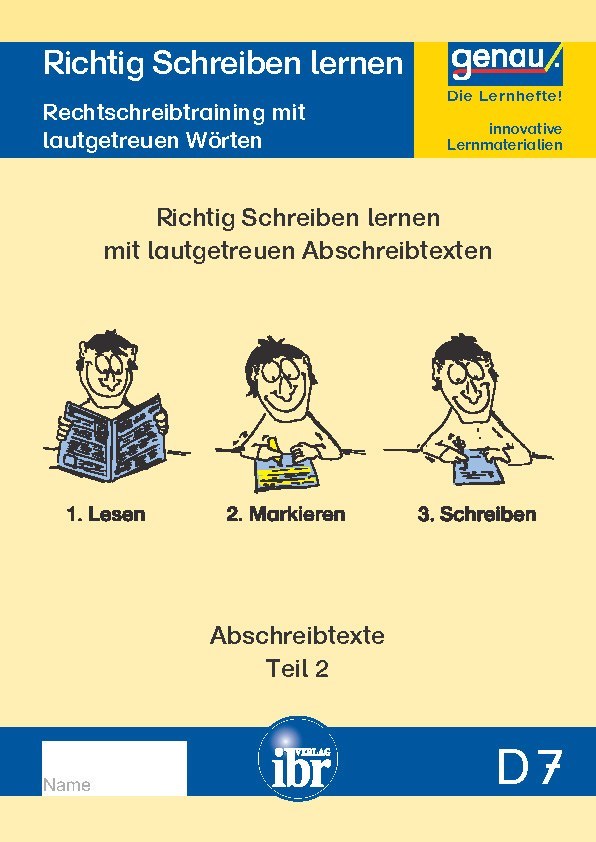 D7 lautgetreue Abschreibtexte Teil 2